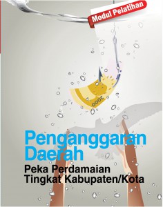 Modul Penganggaran Daerah Peka Perdamaian Tingkat Kabupaten/Kota