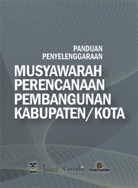 Panduan Penyelenggaraan Musyawarah Perencanaan Pembangunan Kabupaten/Kota