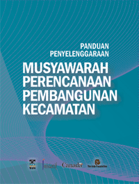 Panduan Penyelenggaraan Musyawarah Perencanaan Pembangunan Kecamatan