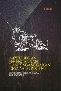 Mewujudkan Perencanaan Penganggaran Desa yang Inklusif