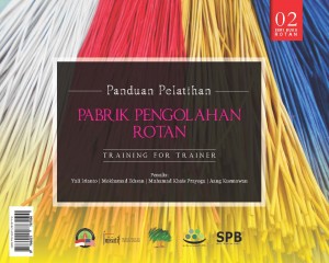 Panduan Pelatihan Pabrik Pengolahan Rotan